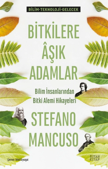 Bitkilere Aşık Adamlar